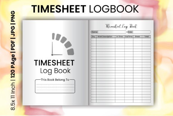 The Timesheet Logbook: Your Gateway to Organized Productivity